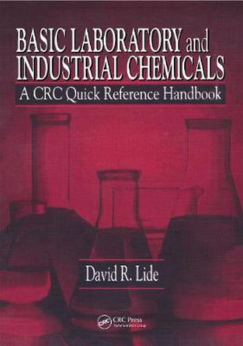 Cover image for Basic Laboratory and Industrial Chemicals: A CRC Quick Reference Handbook