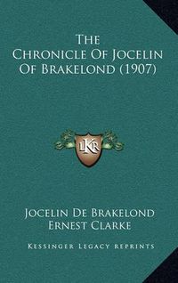 Cover image for The Chronicle of Jocelin of Brakelond (1907)