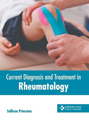 Cover image for Current Diagnosis and Treatment in Rheumatology