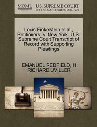 Cover image for Louis Finkelstein Et Al., Petitioners, V. New York. U.S. Supreme Court Transcript of Record with Supporting Pleadings