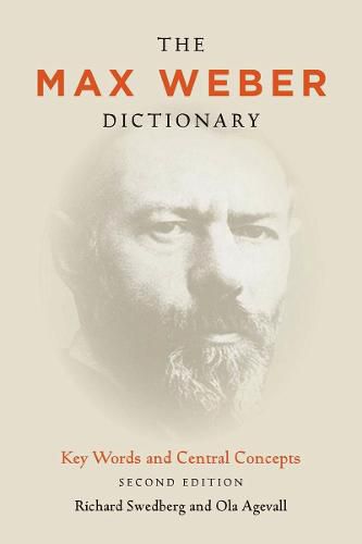 The Max Weber Dictionary: Key Words and Central Concepts, Second Edition