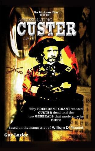 Cover image for Assassinating Custer