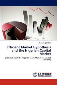 Cover image for Efficient Market Hypothesis and the Nigerian Capital Market