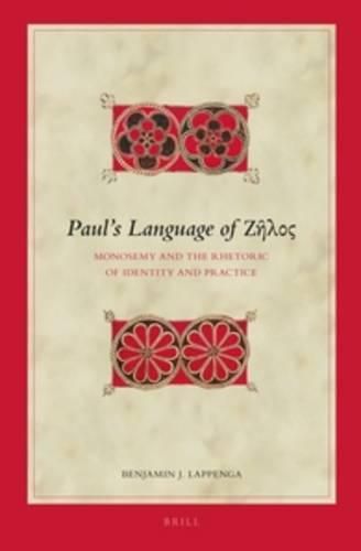 Paul's Language of: Monosemy and the Rhetoric of Identity and Practice