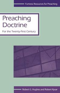 Cover image for Preaching Doctrine: For the Twenty-First Century