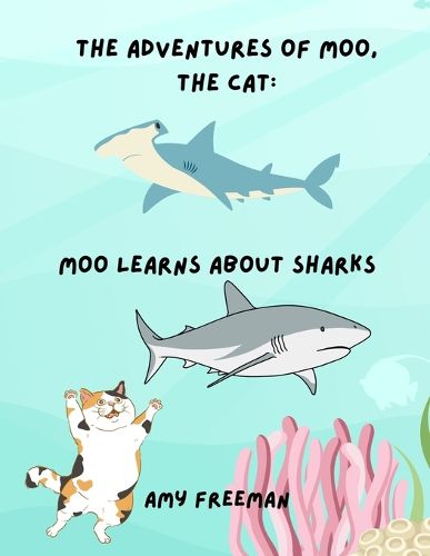 Cover image for The Adventures of Moo, The Cat