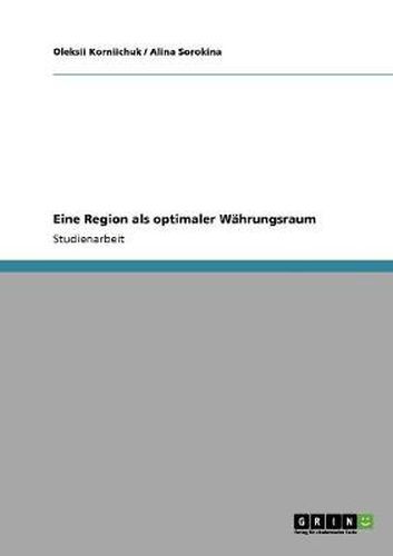 Cover image for Eine Region als optimaler Wahrungsraum