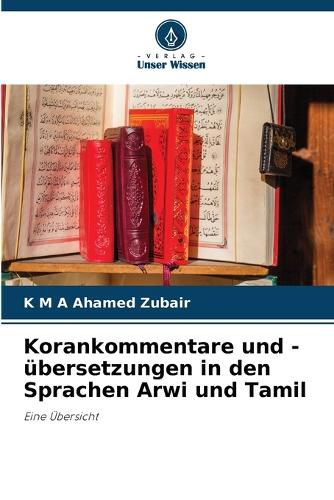 Cover image for Korankommentare und -uebersetzungen in den Sprachen Arwi und Tamil