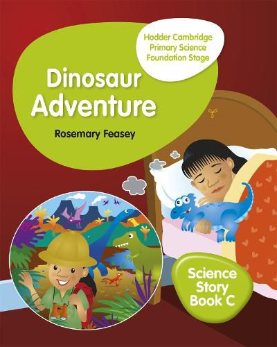 Cover image for Hodder Cambridge Primary Science Story Book C Foundation Stage Dinosaur Adventure