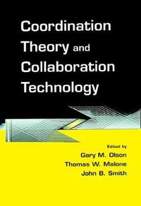 Cover image for Coordination Theory and Collaboration Technology