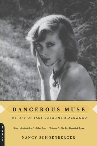 Cover image for Dangerous Muse: The Life of Lady Caroline Blackwood