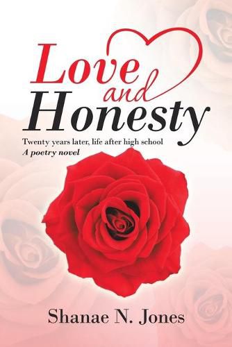 Love and Honesty: Twenty Years Later, Life After High School