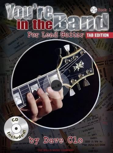 Cover image for You're in the Band - TAB Edition: Lead Guitar Method Book 1 - Tab Edition