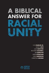 Cover image for A Biblical Answer for Racial Unity