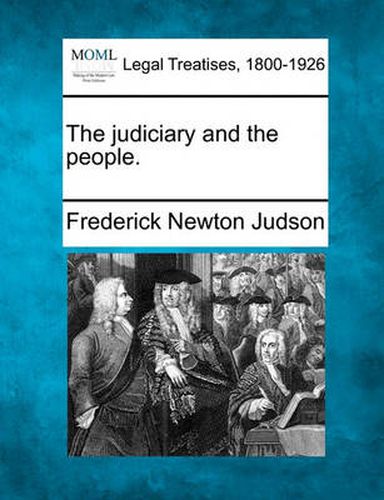 Cover image for The Judiciary and the People.