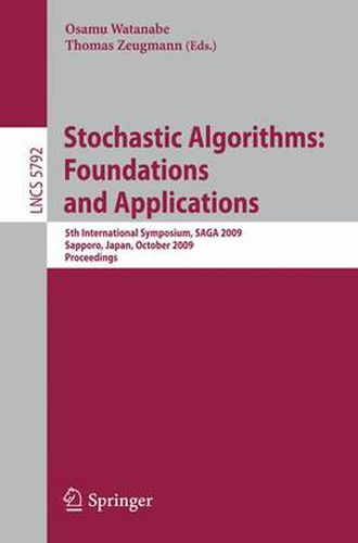 Cover image for Stochastic Algorithms: Foundations and Applications: 5th International Symposium, SAGA 2009 Sapporo, Japan, October 26-28, 2009 Proceedings