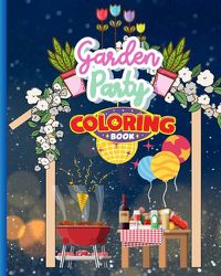 Cover image for Garden Party Coloring Book For Kids