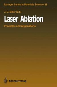Cover image for Laser Ablation: Principles and Applications