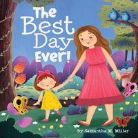 Cover image for The Best Day Ever!