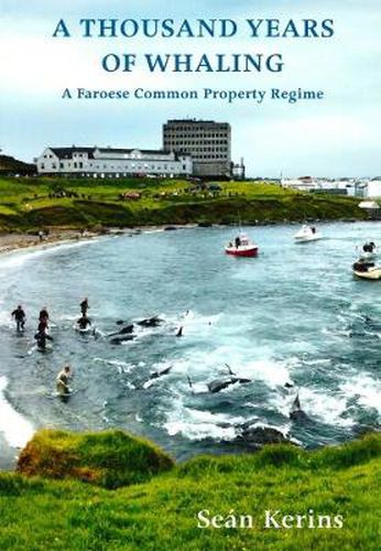 Cover image for A Thousand Years of Whaling: A Faroese Common Property Regime