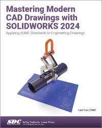 Cover image for Mastering Modern CAD Drawings with SOLIDWORKS 2024