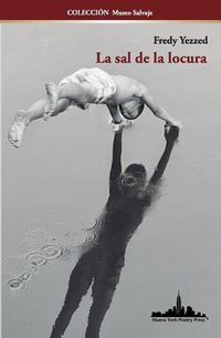 Cover image for La sal de la locura