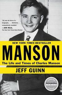 Cover image for Manson: The Life and Times of Charles Manson
