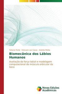 Cover image for Biomecanica dos Labios Humanos