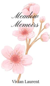 Cover image for Meadow Memoirs