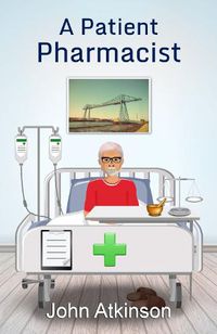 Cover image for A Patient Pharmacist