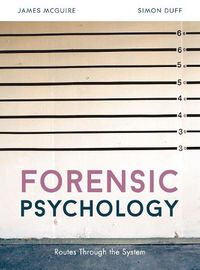 Cover image for Forensic Psychology: Routes through the system