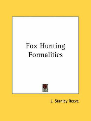 Fox Hunting Formalities