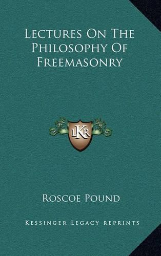 Lectures on the Philosophy of Freemasonry