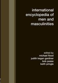 Cover image for International Encyclopedia of Men and Masculinities