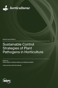 Cover image for Sustainable Control Strategies of Plant Pathogens in Horticulture