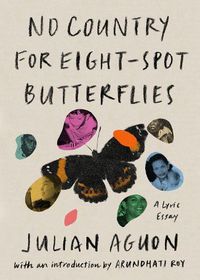 Cover image for No Country for Eight-Spot Butterflies: A Lyric Essay