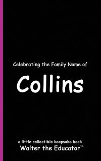 Cover image for Celebrating the Family Name of Collins