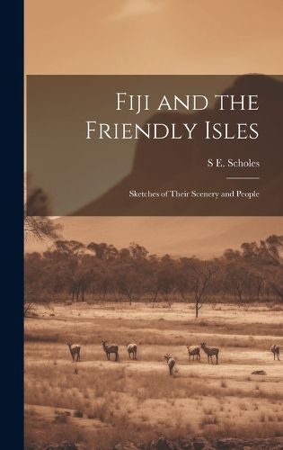 Cover image for Fiji and the Friendly Isles