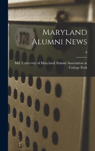 Cover image for Maryland Alumni News; 8