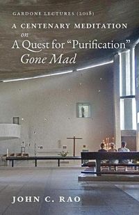 Cover image for A Centenary Meditation on a Quest for Purification Gone Mad: Gardone Lectures (2018)