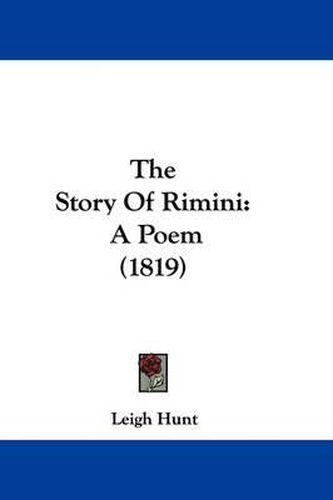 Cover image for The Story of Rimini: A Poem (1819)