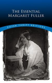 Cover image for The Essential Margaret Fuller