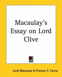 Cover image for Macaulay's Essay on Lord Clive