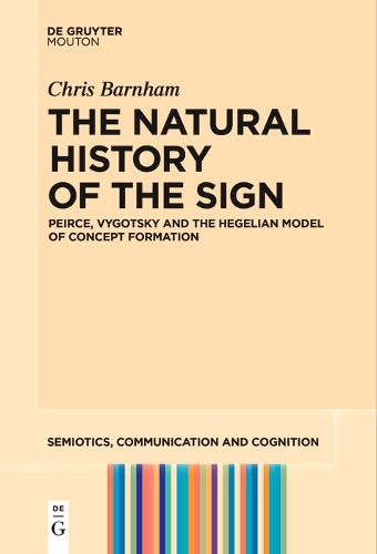 Cover image for The Natural History of the Sign