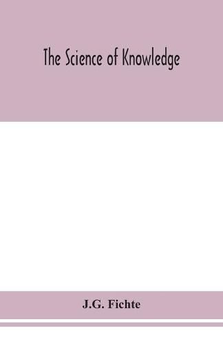 Cover image for The science of knowledge