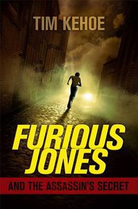 Cover image for Furious Jones and the Assassin's Secret