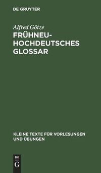 Cover image for Fruhneuhochdeutsches Glossar