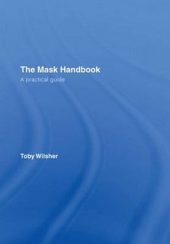 Cover image for The Mask Handbook: A Practical Guide