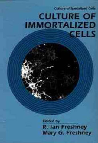 Cover image for Culture of Immortalized Cells