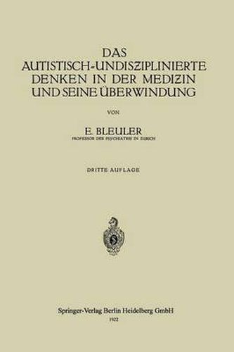 Cover image for Das Autistisch-Undis&#438;iplinierte Denken in Der Medi&#438;in Und Seine UEberwindung